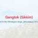 Gangtok Sikkim Located in the Himalayan range
