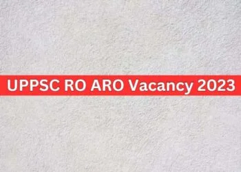 UPPSC RO ARO vacancy 2023