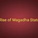 Rise Magadha State