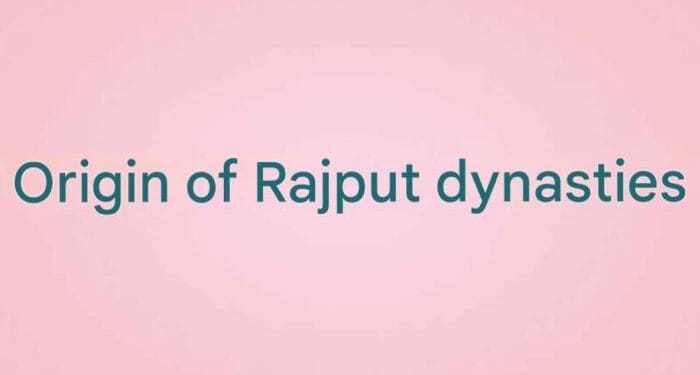 Rajput Dynasties