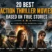 Cinematic collage featuring military missions, survival adventures, espionage, and real-life action thriller movie scenes inspired by true stories.