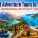 Explore 25 adventure tours and destinations worth considering in, featuring trekking, safaris, diving, rafting, and road trips.