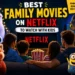 Looking for the best family-friendly movies on Netflix? Here's our complete guide to the top movies parents and kids can enjoy together